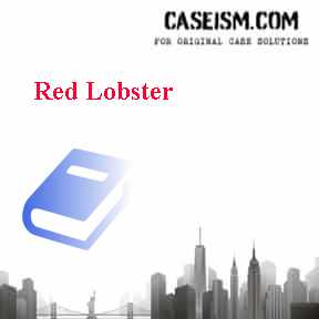 Red Lobster Case Solution Red Lobster Case Solution